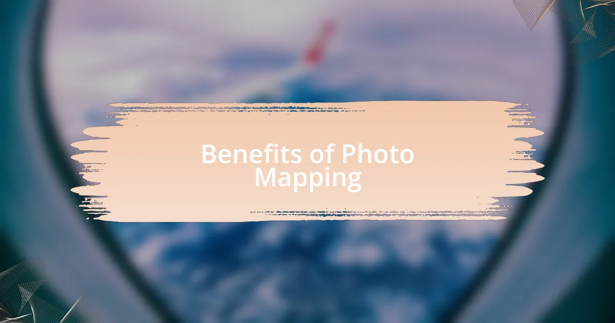 Benefits of Photo Mapping