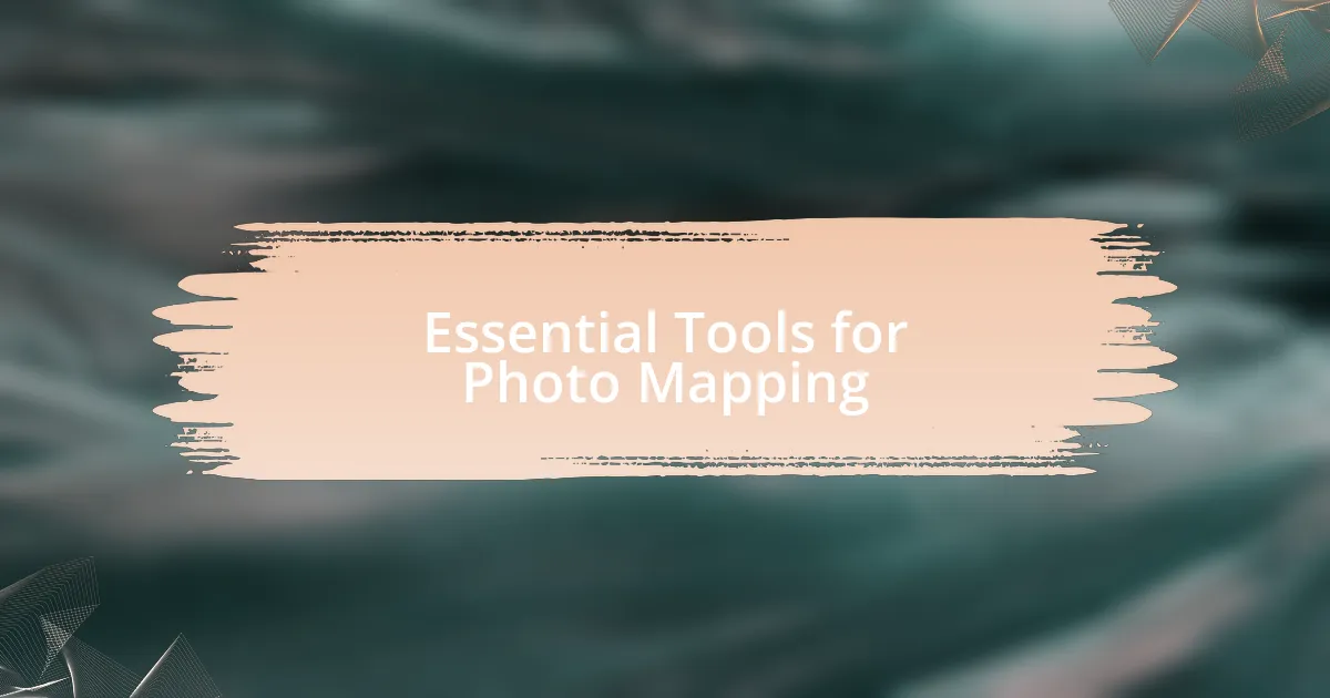 Essential Tools for Photo Mapping