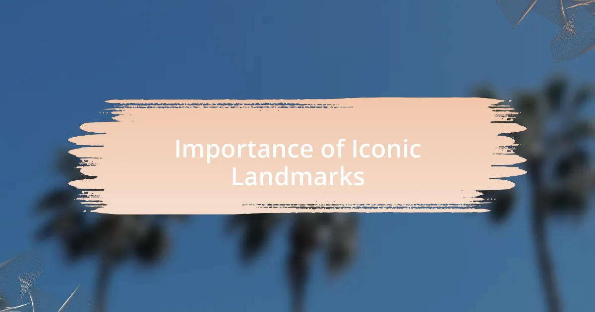 Importance of Iconic Landmarks