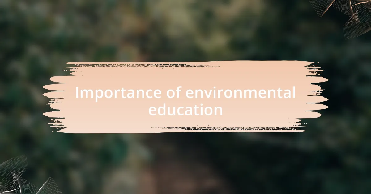 Importance of environmental education