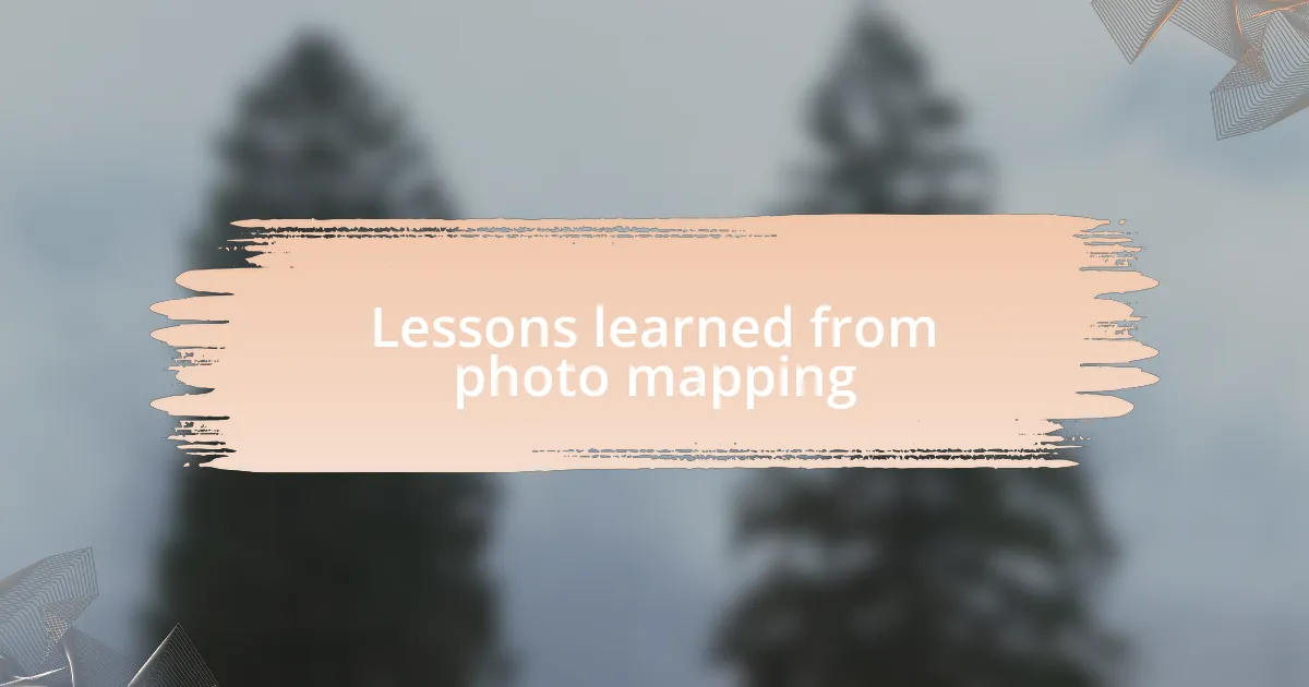 Lessons learned from photo mapping